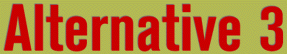 Alternative 3